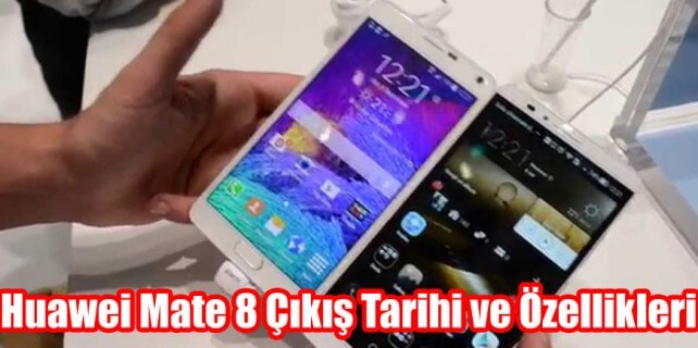 Huawei Mate 8’in Bilgileri Sızdı